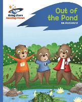 Reading Planet - Out of the Pond - Blue: Rocket Phonics - Rising Stars Reading Planet (Paperback)