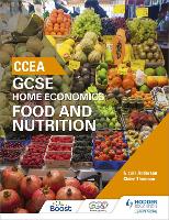CCEA GCSE Home Economics: Food and Nutrition (Paperback)