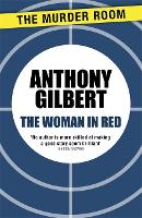 The Woman in Red: classic crime fiction by Lucy Malleson, writing as Anthony Gilbert - Murder Room (Paperback)