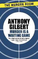 Murder is a Waiting Game - Mr Crook Murder Mystery (Paperback)
