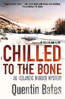 Chilled to the Bone - Gunnhildur Mystery (Paperback)