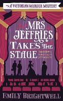 Mrs Jeffries Takes The Stage - Mrs Jeffries (Paperback)