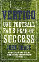 Vertigo: Spurs, Bale and One Fan's Fear of Success (Paperback)