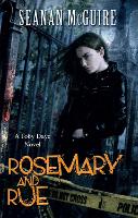 Rosemary and Rue (Toby Daye Book 1) - Toby Daye (Paperback)