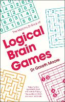 The Mammoth Book of Logical Brain Games - Mammoth Books (Paperback)