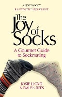 The Joy of Socks: A Gourmet Guide to Sockmating: A Parody (Hardback)