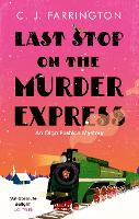 Last Stop on the Murder Express - The Olga Pushkin Mysteries (Paperback)