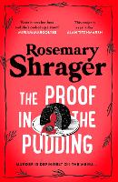The Proof in the Pudding: Prudence Bulstrode 2 - Prudence Bulstrode (Hardback)