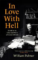 In Love with Hell: Drink in the Lives and Work of Eleven Writers (Paperback)