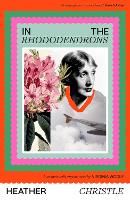 In the Rhododendrons: A Memoir with Appearances by Virginia Woolf (Hardback)