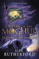 Empire of the Moghul: Traitors in the Shadows (Paperback)