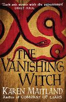 The Vanishing Witch: A dark historical tale of witchcraft and rebellion (Hardback)