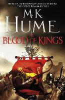 The Blood of Kings (Tintagel Book I): A historical thriller of bravery and bloodshed - Tintagel (Paperback)