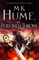 The Poisoned Throne (Tintagel Book II): A gripping adventure bringing the Arthurian Legend of life - Tintagel (Hardback)