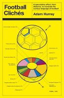 Football Cliches (Hardback)