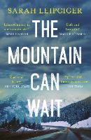 The Mountain Can Wait (Paperback)