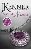 Say My Name: Stark International 1 - Stark International Series (Paperback)