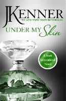 Under My Skin: Stark International 3 - Stark International Series (Paperback)