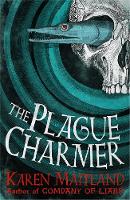 The Plague Charmer: A gripping novel of the plague (Hardback)