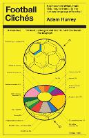 Football Clichés - Football Cliches series (Paperback)