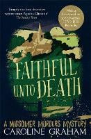 Faithful unto Death: A Midsomer Murders Mystery 5 (Paperback)