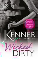 Wicked Dirty: A spellbindingly passionate love story (Paperback)