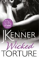 Wicked Torture: A dramatically passionate love story (Paperback)
