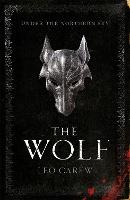 The Wolf (The UNDER THE NORTHERN SKY Series, Book 1) - Under the Northern Sky (Hardback)
