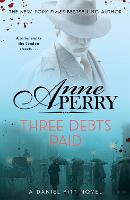 Three Debts Paid (Daniel Pitt Mystery 5) (Paperback)