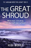 The Great Shroud: A gripping and addictive murder mystery perfect for crime fiction fans (The Anglian Detective Agency Series, Book 5) - The Anglian Detective Agency Series (Paperback)
