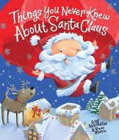 Things You Never Knew About Santa Claus (Paperback)