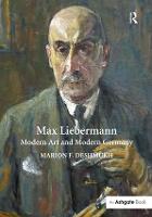 Max Liebermann: Modern Art and Modern Germany (Hardback)
