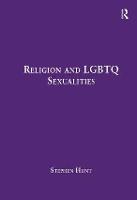 Religion and LGBTQ Sexualities: Critical Essays (Hardback)