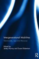 Intergenerational Mobilities: Relationality, age and lifecourse (Hardback)