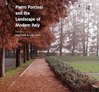 Pietro Porcinai and the Landscape of Modern Italy (Hardback)