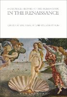 A Cultural History of the Human Body in the Renaissance - The Cultural Histories Series (Paperback)