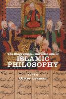 The Biographical Encyclopedia of Islamic Philosophy (Paperback)