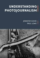 Understanding Photojournalism (Paperback)