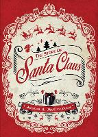 The Story of Santa Claus (Hardback)