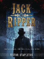 Jack the Ripper: The Murders, the Mystery, the Myth (Paperback)