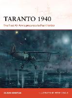 Taranto 1940: The Fleet Air Arm's precursor to Pearl Harbor - Campaign (Paperback)
