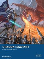 Dragon Rampant: Fantasy Wargaming Rules - Osprey Wargames (Paperback)