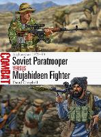 Soviet Paratrooper vs Mujahideen Fighter: Afghanistan 1979-89 - Combat (Paperback)