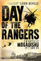 Day of the Rangers: The Battle of Mogadishu 25 Years On (Hardback)
