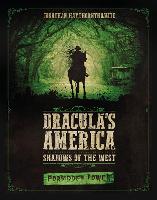 Dracula's America: Shadows of the West: Forbidden Power - Dracula's America (Paperback)