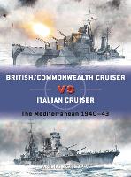 British/Commonwealth Cruiser vs Italian Cruiser: The Mediterranean 1940-43 - Duel (Paperback)