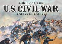 U.S. Civil War Battle by Battle (Paperback)