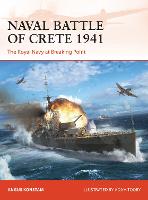 Naval Battle of Crete 1941: The Royal Navy at Breaking Point - Campaign (Paperback)