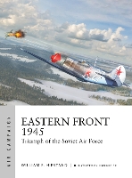 Eastern Front 1945: Triumph of the Soviet Air Force - Air Campaign (Paperback)