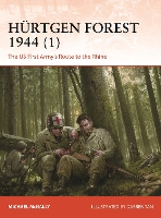 Hürtgen Forest 1944 (1): The US First Army's Route to the Rhine - Campaign (Paperback)